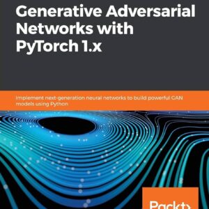 Gans in hand ;Deep Learning with Generative Adversarial Networks