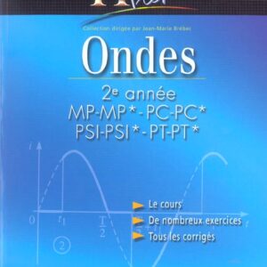 H-Prépa Électromagnétisme & Ondes – 2ᵉ année MP, PC, PSI, PT