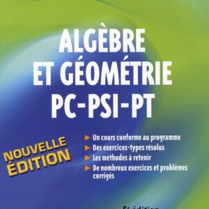 J’intègre – Algèbre et Géométrie (PC-PSI-PT)