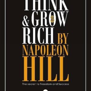 Think and Grow Rich – Napoleon Hill فكّر لتصبح غنيًا – نابوليون هيل