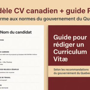 Modèle CV Canadien Professionnel + Guide PDF d’accompagnement (Québec – normes officielles)
