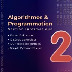 Livre “Algorithme et Programmation” 2éme Informatique – exercices et séries de révision (Tunisie, nouveau régime)