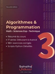Livre “Algorithme et Programmation” 3e scientifique – exercices et séries de révision (Tunisie, nouveau régime)